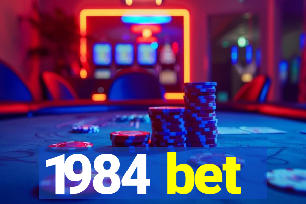 1984 bet